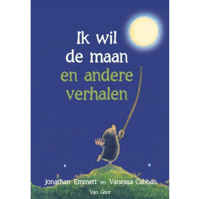 Ik Wil De Maan En Andere Verhalen - Jonathan Emmett