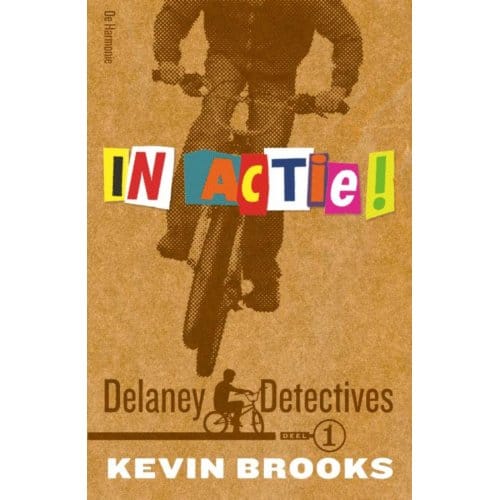 Delaney Detectives In Actie! / 1 - Kevin Brooks