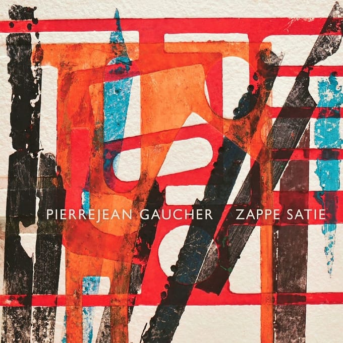 Pierrejean Gaucher - Zappe Satie (CD)