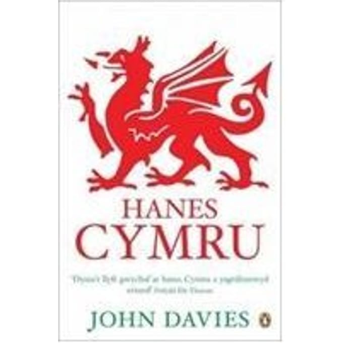 Hanes Cymru (A History Of Wales In Welsh) - John Davies