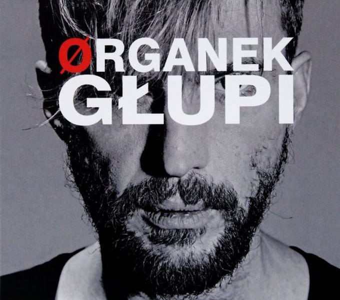 Organek: Głupi (digipack) [CD]