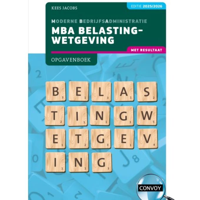 Mba Belastingwetgeving Met Resultaat / 2025/2026 / Opgavenboek - C.J.M. Jacobs