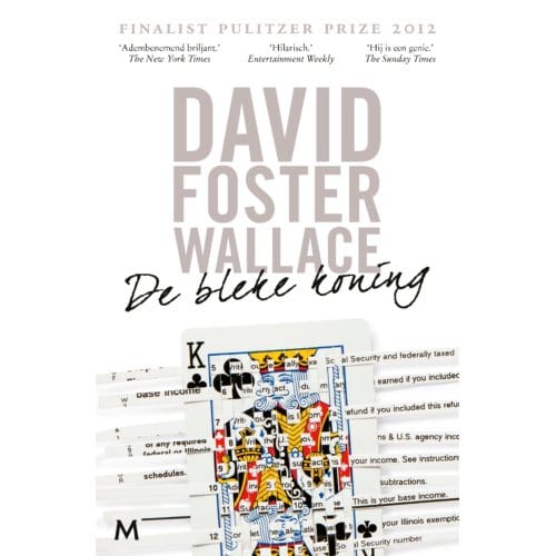 De Bleke Koning - David Foster Wallace