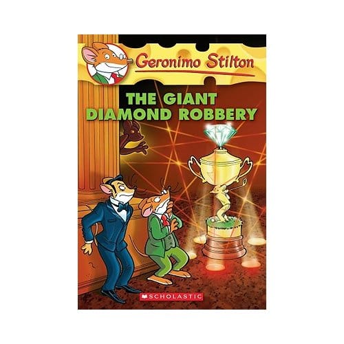 The Giant Diamond Robber (Geronimo Stilton #44) - Geronimo Stilton