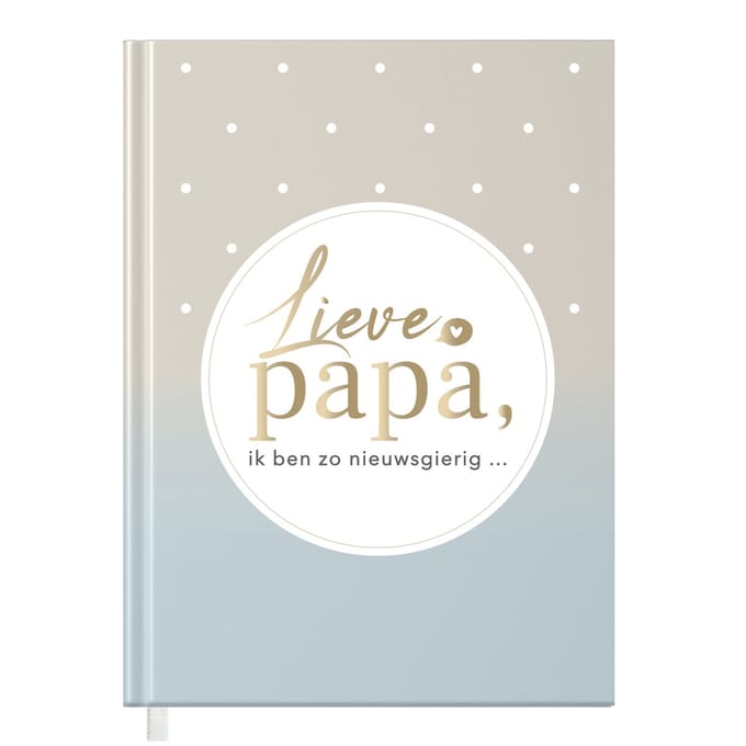 Fyllbooks Lieve papa, ik ben zo nieuwsgierig...