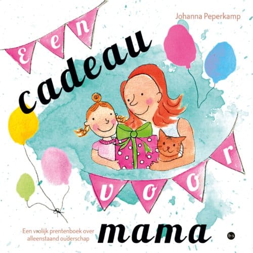 Een Cadeau Voor Mama - Johanna Peperkamp