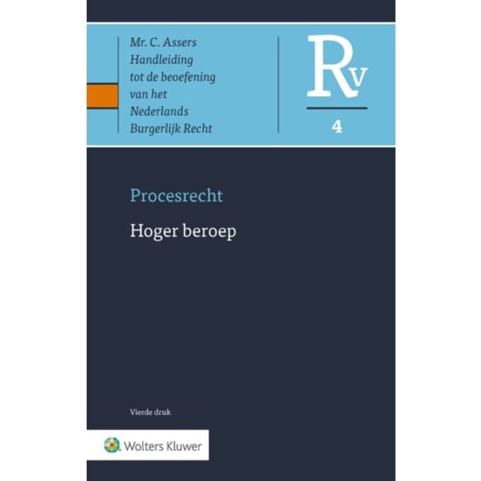 Asser Procesrecht 4 Hoger Beroep