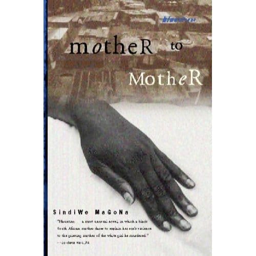 Mother To Mother - Sindiwe Magona
