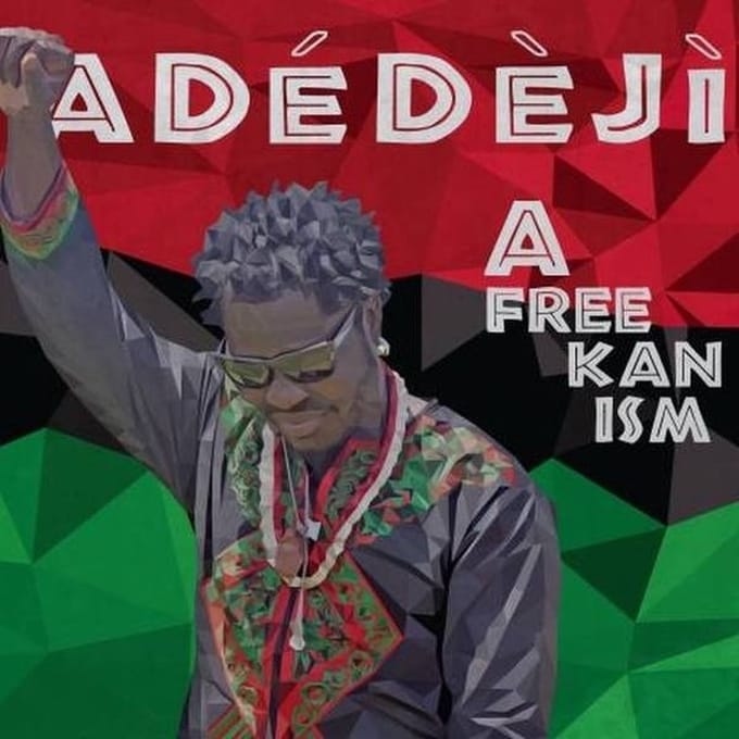 Adédèji - Afreekanism (2 CD)