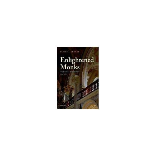 Enlightened Monks - Ulrich L. Lehner