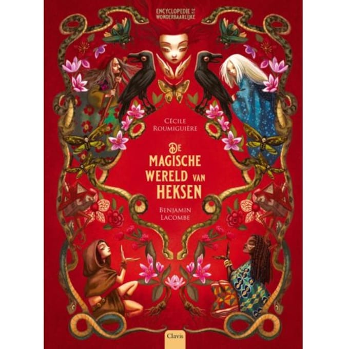 De Magische Wereld Van Heksen - Cécile Roumiguière
