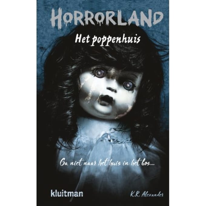 Het Poppenhuis - Horrorland - K.R. Alexander