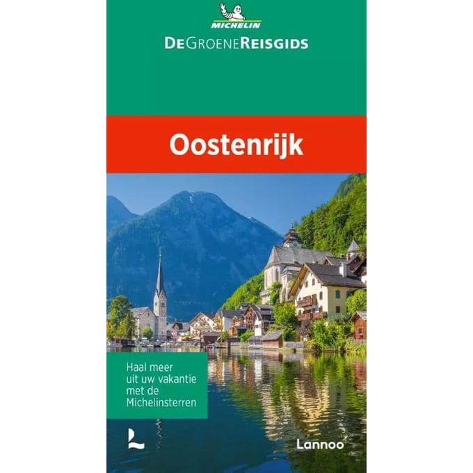 De Groene Reisgids - Oostenrijk - Michelin Reisgids - Michelin Editions