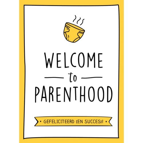 Welcome To Parenthood - Isabelle Loynes