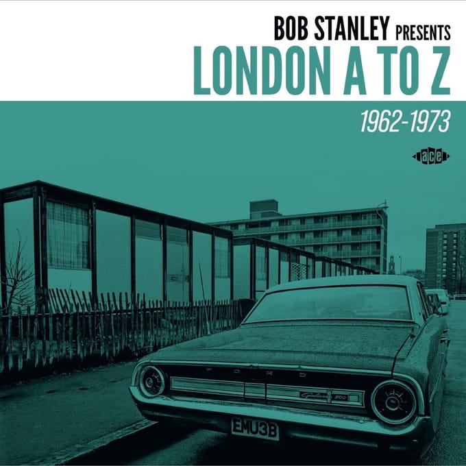 Bob Stanley Presents London A To Z 1962-1973 - V/a (various Artists)