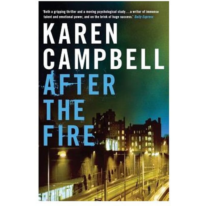 After The Fire - Karen Campbell