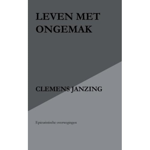 Leven Met Ongemak - Clemens Janzing