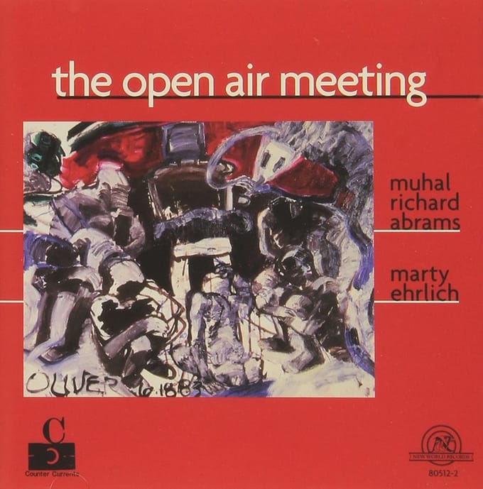 Muhal Richard Abrams & Marty Ehrlich - Abrams & Ehrlich: The Open Air Meeting (CD)