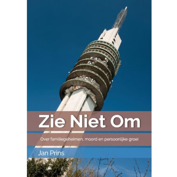 Zie Niet Om - Jan Prins