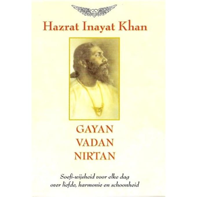 Gayan Vadan Nirtan - H. Inayat Khan