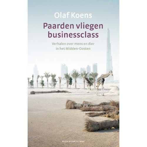Paarden Vliegen Businessclass - Olaf Koens