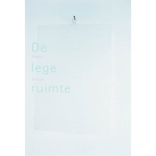De Lege Ruimte - P. Brook