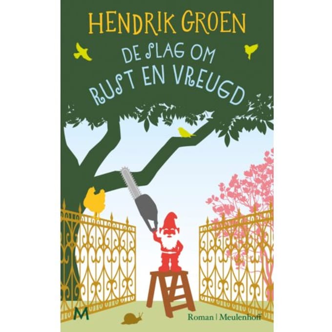 De Slag Om Rust En Vreugd - Hendrik Groen