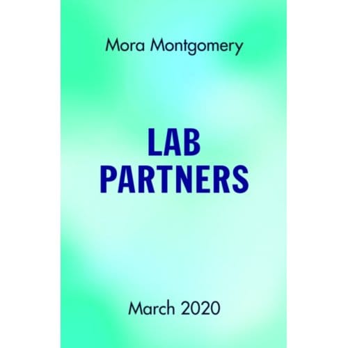 Lab Partners - A Wattpad Novel - Mora Montgomery