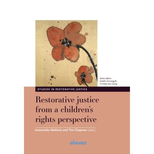 Restorative Justice From A Children’s Rights Perspective - Studies In Restorative Justice