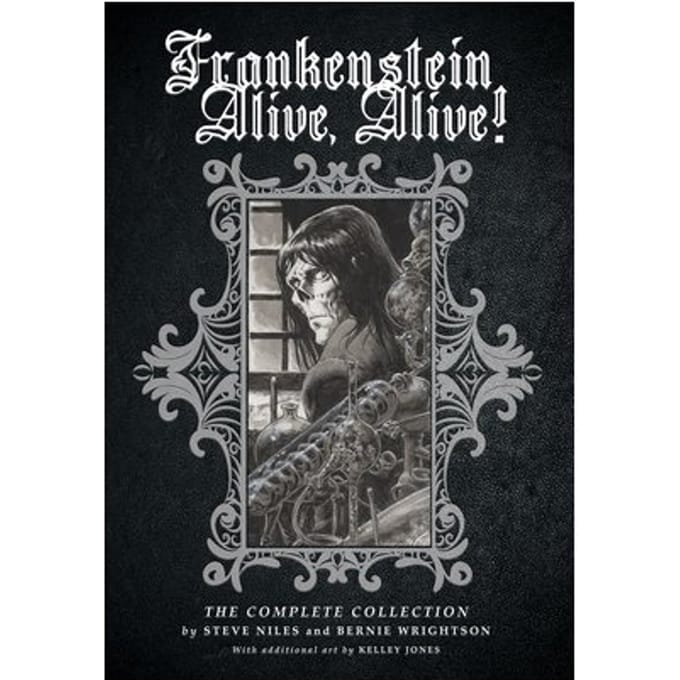 Frankenstein Alive, Alive: The Complete Collection - Steve Niles
