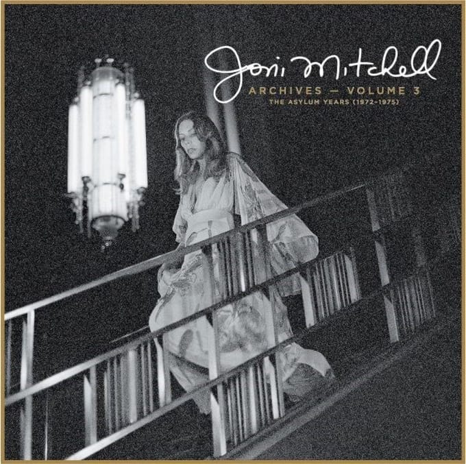 Archives Volume 3: The Asylum Years (1972-1975) - Joni Mitchell