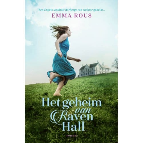Het Geheim Van Raven Hall - Emma Rous