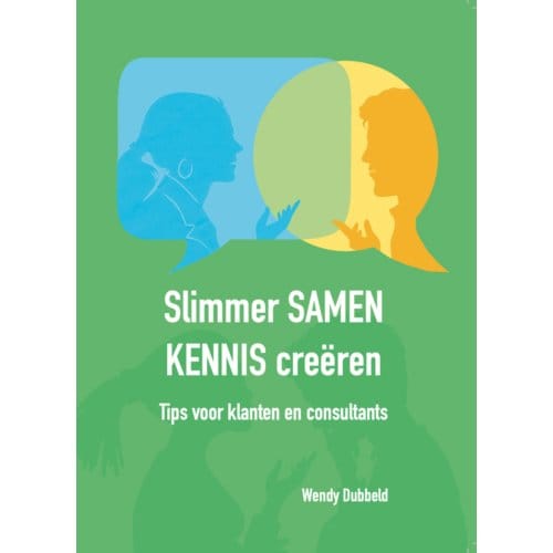 Slimmer Samen Kennis Creëren - Wendy Dubbeld