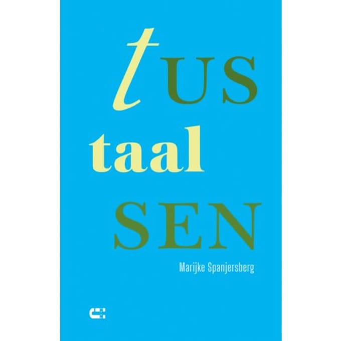 Tussentaal - Marijke Spanjersberg