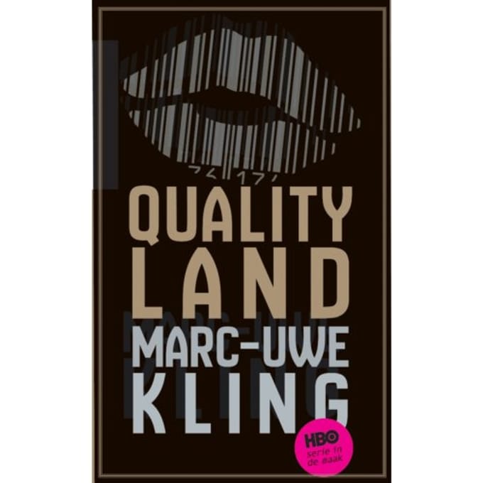 Qualityland - Marc-Uwe Kling
