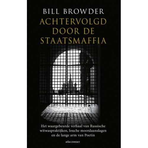 Achtervolgd Door De Staatsmaffia - Bill Browder
