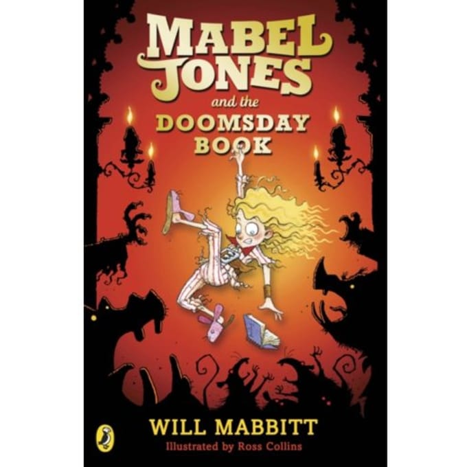 Mabel Jones And The Doomsday Book - Mabel Jones - Will Mabbitt
