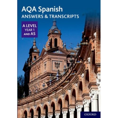 Aqa Spanish A Level Year 1 And As Answers & Transcripts - Editor