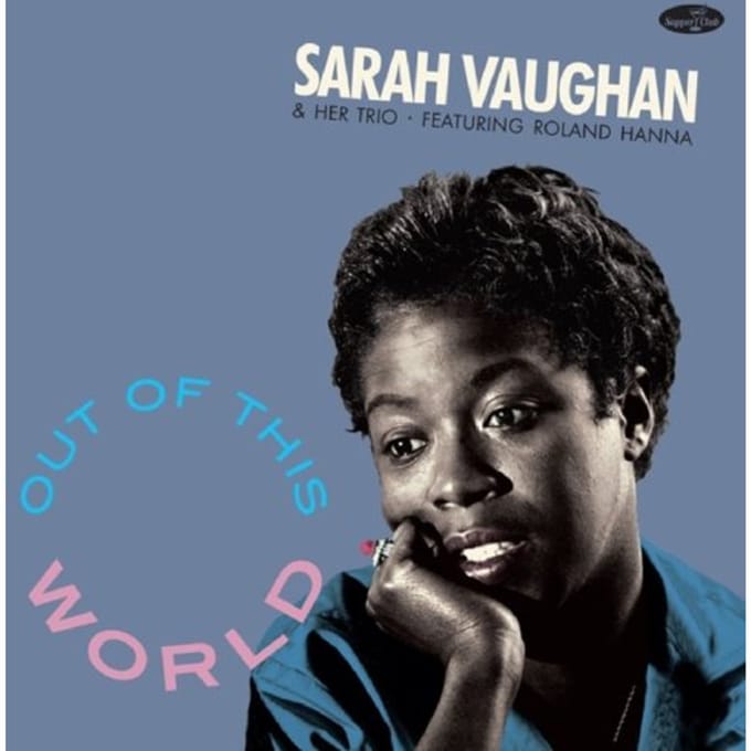 Out Of This World - Sarah Vaughan