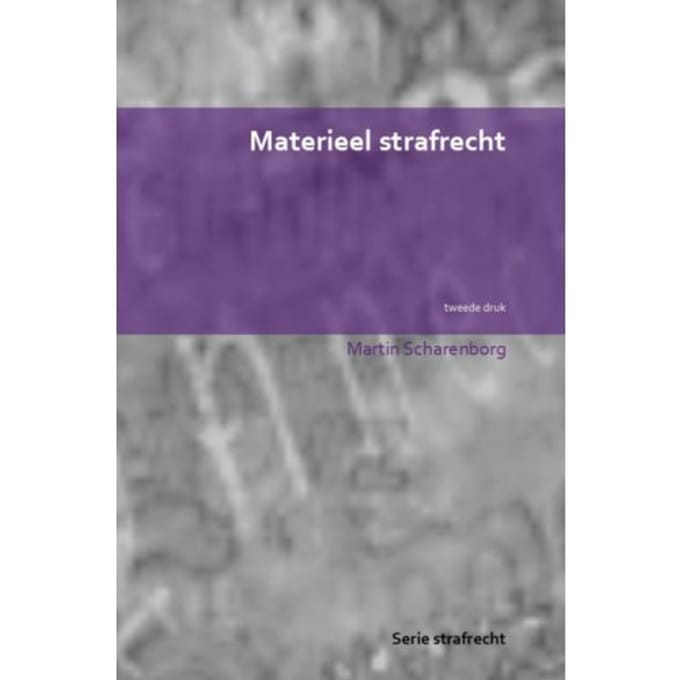 Materieel Strafrecht - Martin Scharenborg
