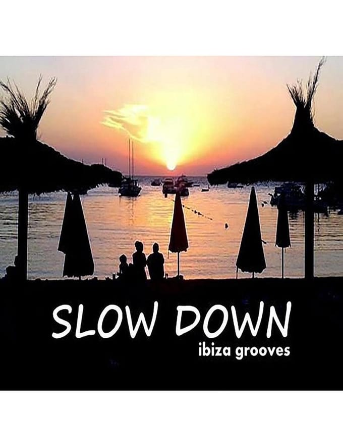 Slow Down - Ibiza Grooves (CD)