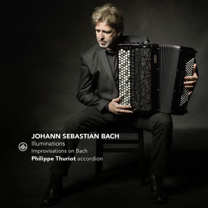 Illuminations - Improvisations On Bach - Thuriot, Philippe
