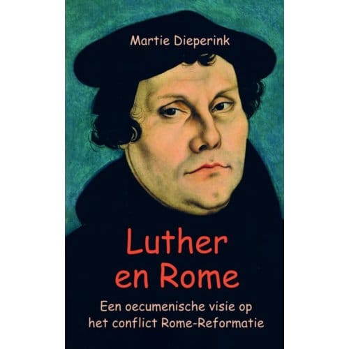 Luther En Rome - Martie Dieperink