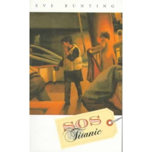 S.O.S. Titanic - Eve Bunting
