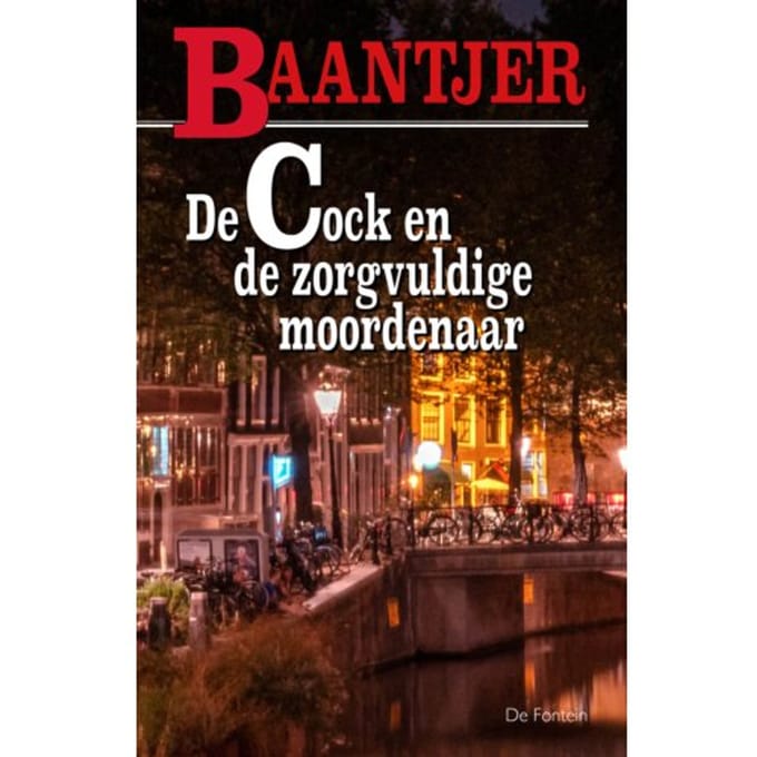 De Cock En De Zorgvuldige Moordenaar - Baantjer - A.C. Baantjer
