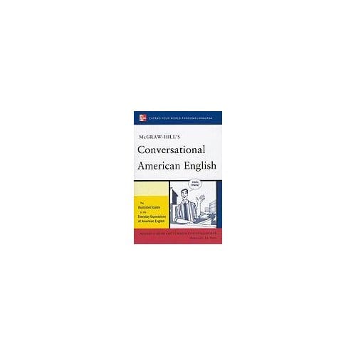 Mcgraw-Hill's Conversational American English - Richard A. Spears