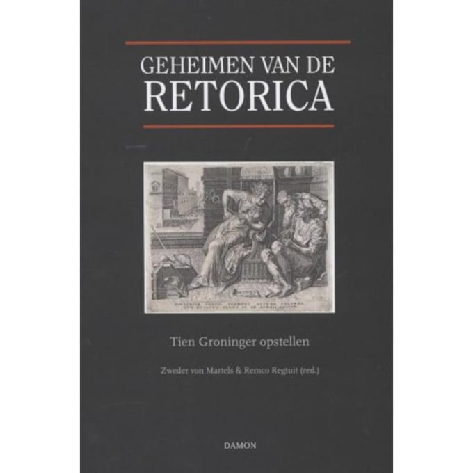 De Geheimen Van De Retorica