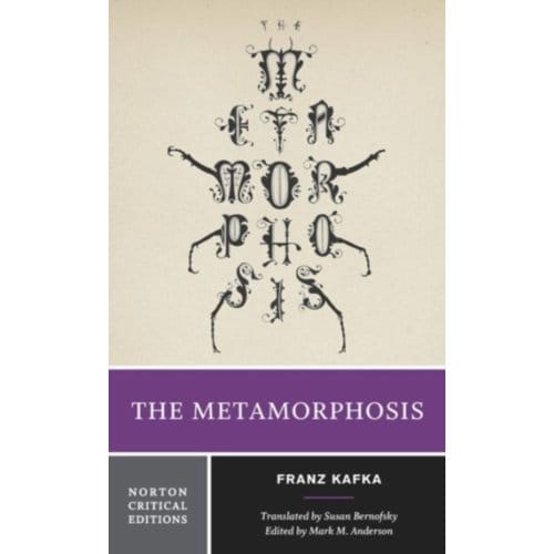 The Metamorphosis - Norton Critical Editions - Franz Kafka