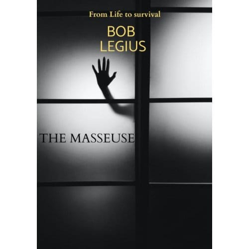 The Masseuse - Bob Legius