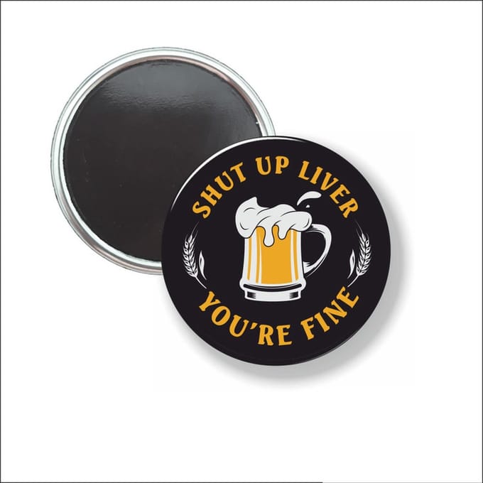 Button Met Magneet 58 MM - Shut Up Liver - NIET VOOR KLEDING